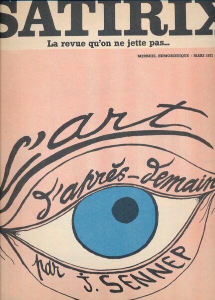 Satirix. La revue qu'on ne jette pas. N°6. L'art d'après …