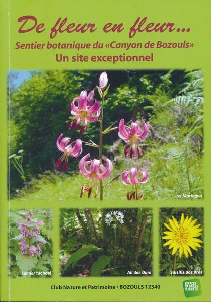 De fleur en fleur . Sentier botanique du "Canyon de …