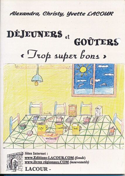 Déjeuners et goûters "trop super bons"