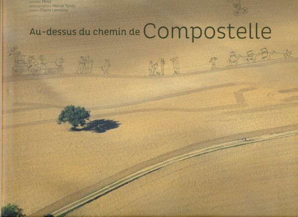 Au dessus du chemin de Compostelle