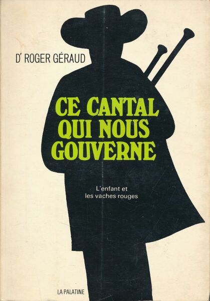 Ce Cantal qui nous gouverne