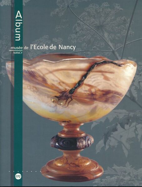 L'Ecole de Nancy. Album