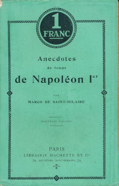 Anecdotes du temps de Napoléon 1er