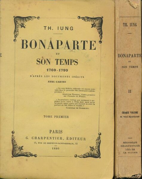 Bonaparte et son temps. 1769 1799. D'après les documents inédits. …
