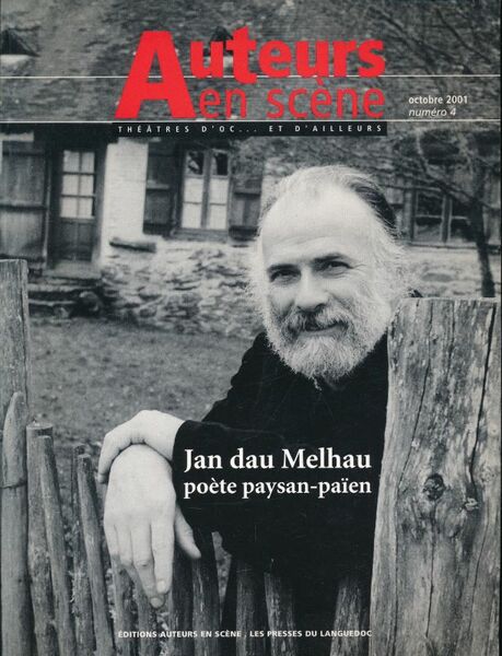 Jan Dau Melhau, Poete Paysan-Païen