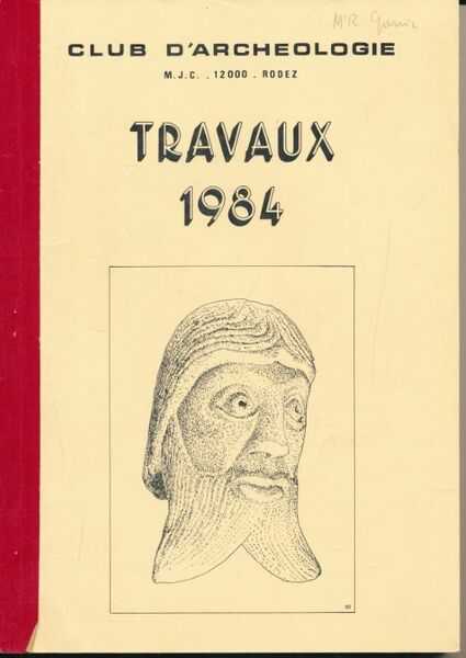 Club d'Archéologie. Rodez. Travaux 1984