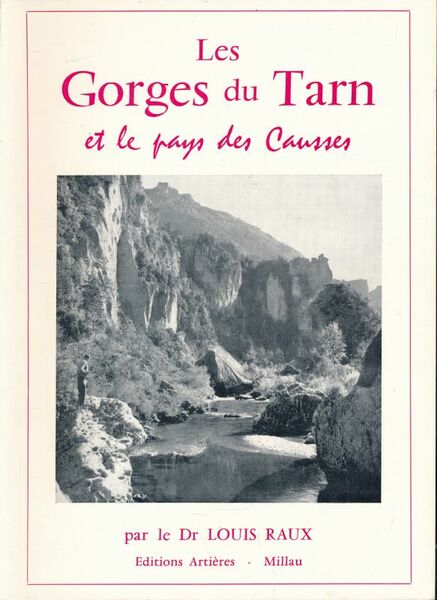 Les Gorges du Tarn et le pays des Causses
