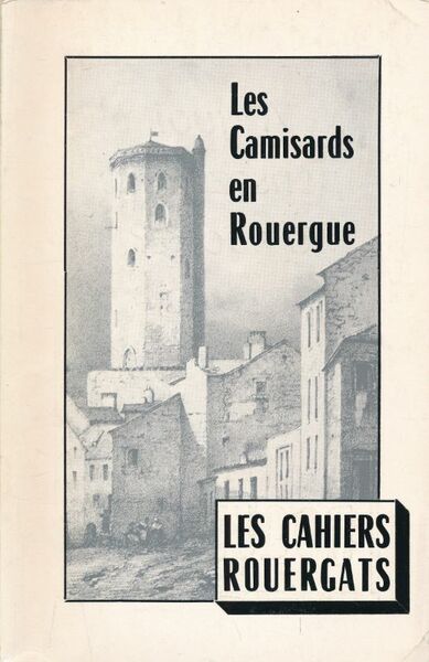 Les camisards en Rouergue