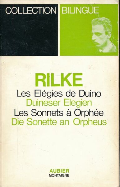 Les élégies de Duino. Les sonnets à Orphée