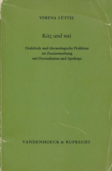 Kas und Kai: Dialektale und chronologische Probleme im Zusammenhang mit …