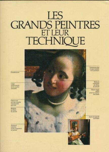 Les grands Peintres et leur technique