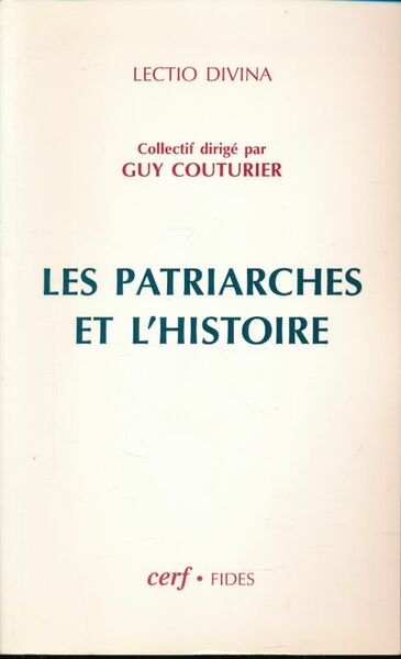 Les patriarches et l'histoire