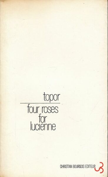 Four roses for Lucienne