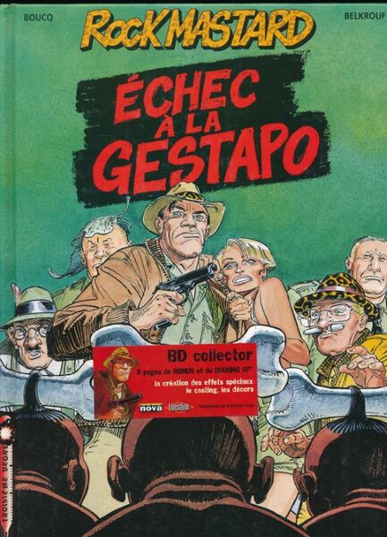 Rock mastard. Echec à la gestapo