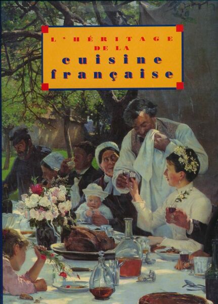 L'héritage de la cuisine française