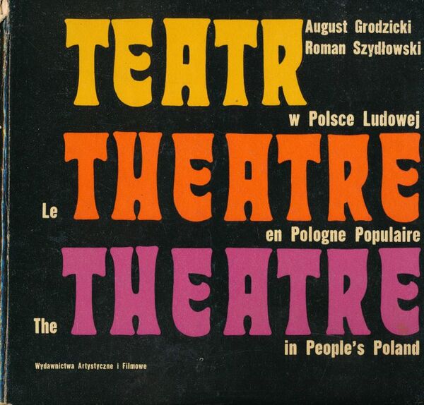 Teatr w Polsce Ludowej. Théâtre en Pologne Populaire. Theatre in …