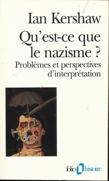 Qu'est ce que la nazisme ? Problèmes et perspectives d'interprétation