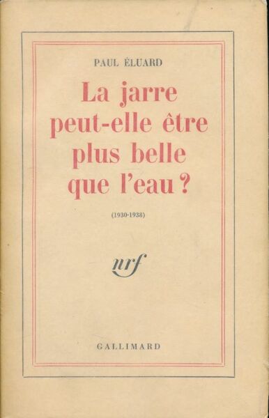 La jarre peut-elle être plus belle que l'eau ? (1930 …