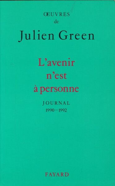 L'avenir n'est à personne Journal 1990 - 1992