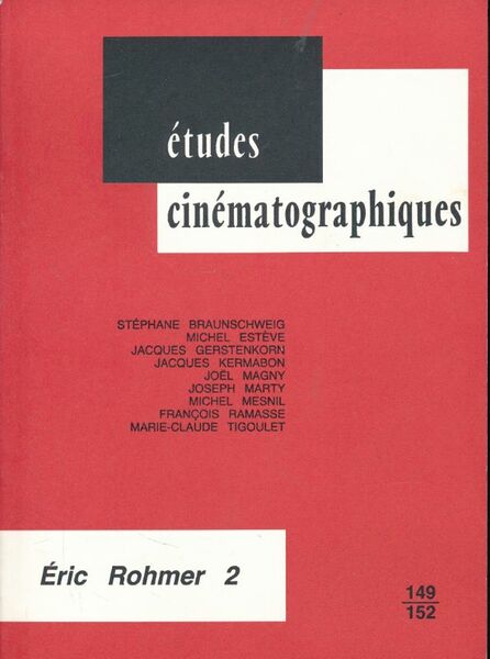 Études cinématographiques n° 149 - 152. Eric Rohmer. 2