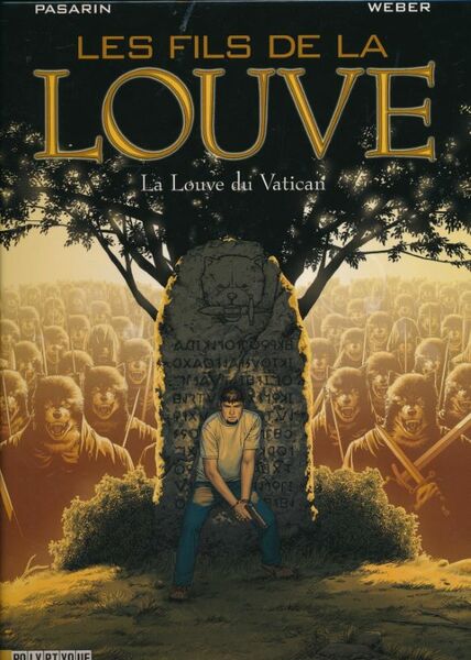 Les fils de la louve. 3. La louve du Vatican