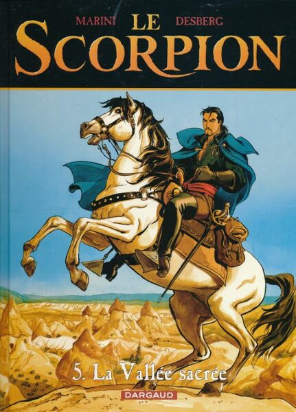 Le scorpion. 5. La vallée sacrée