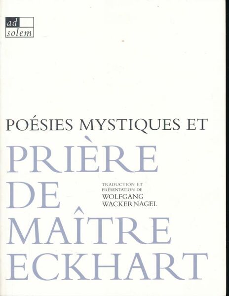 Poésies mystiques et prières de Maître Eckhart