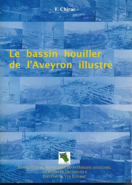 Le bassin houiller de l'Aveyron illustré