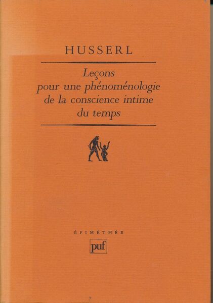 Leçons pour une phénoménologie de la conscience intime du temps