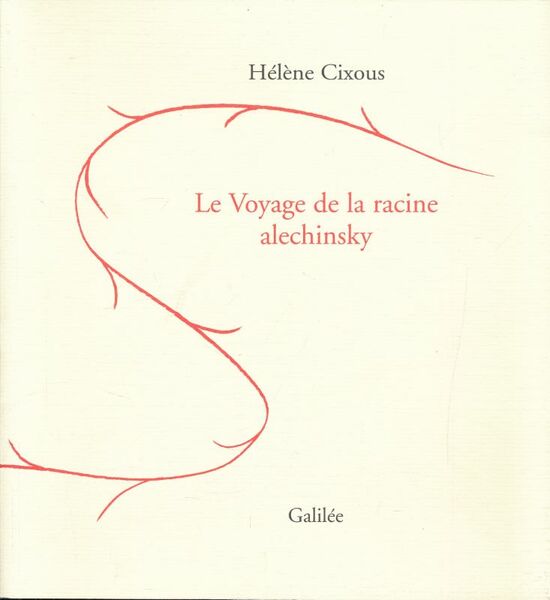 Le voyage de la racine Alechinsky