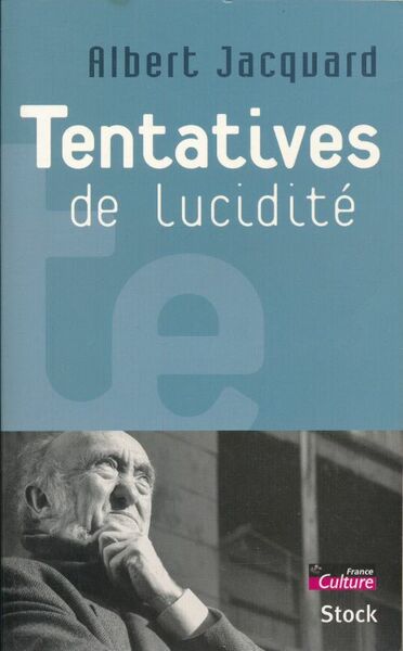 Tentatives de lucidité