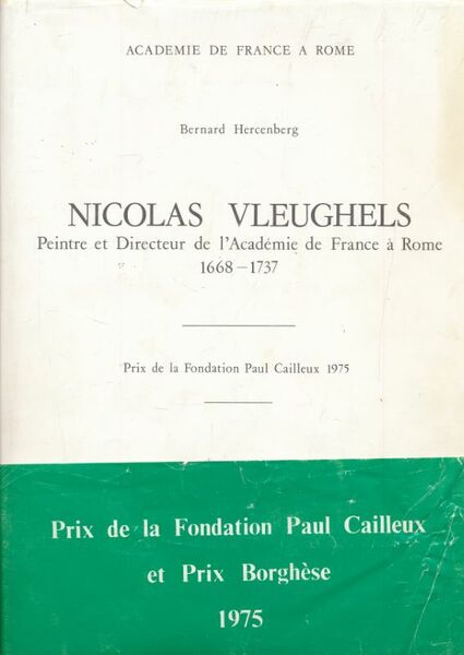 Nicolas Vleughels, peintre et directeur de l'Académie de France à …