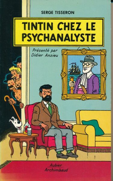 Tintin chez le Psychanalyste. Essai sur la création graphique et …