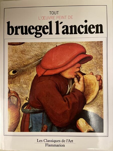 Tout l'oeuvre peint de Bruegel l'Ancien