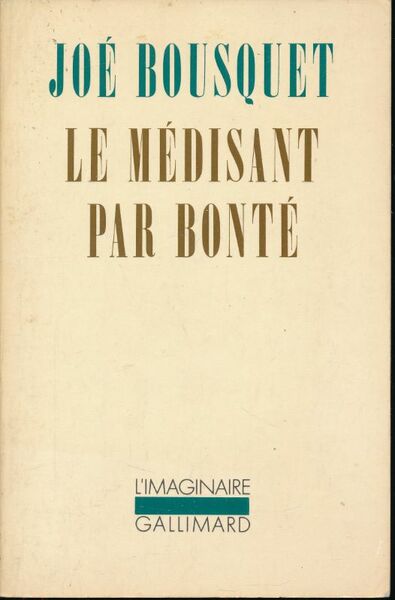 Le médisant par bonté