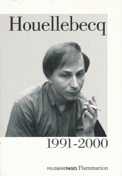 Houellebecq 1991 - 2000