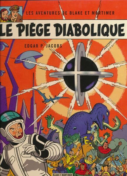 Les aventures de Blake et Mortimer. Le piège diabolique