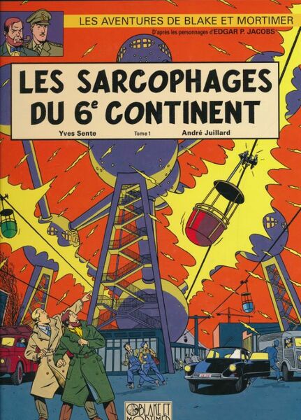 Les aventures de Blake et Mortimer. Les sarcophages du 6e …