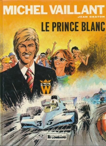 Michel Vaillant. Le prince blanc