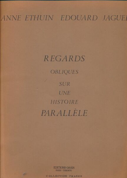 Regards Obliques Sur Une Histoire Parallele