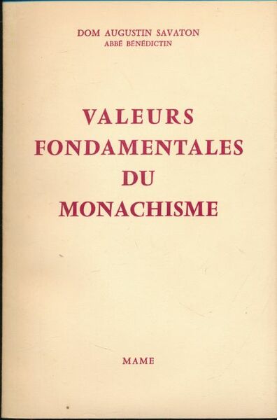 Valeurs fondamentales du monchisme