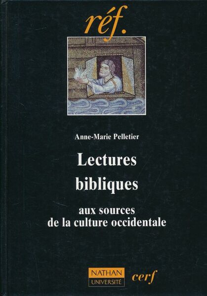 Lectures bibliques aux sources de la culture occidentale
