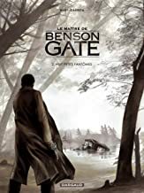 Le Maître de Benson Gate. 2. Huit petits fantomes