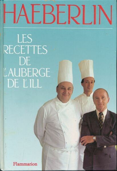Les recettes de l'auberge de l'Ill