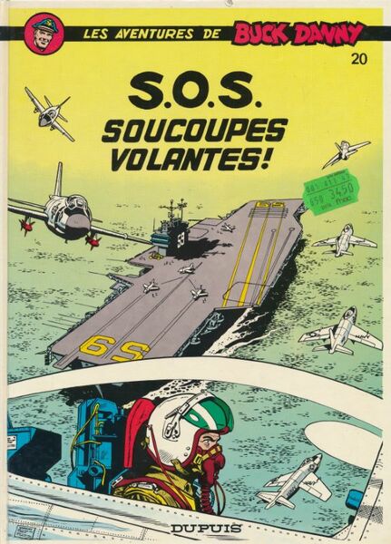 Les aventures de Buck Danny. 20. S.o.s. Soucoupes volantes!