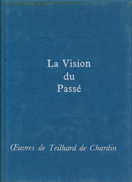 La vision du passé