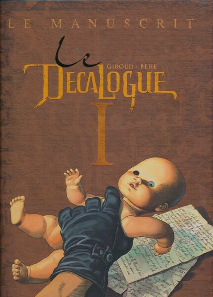 Le décalogue. I. Le manuscrit