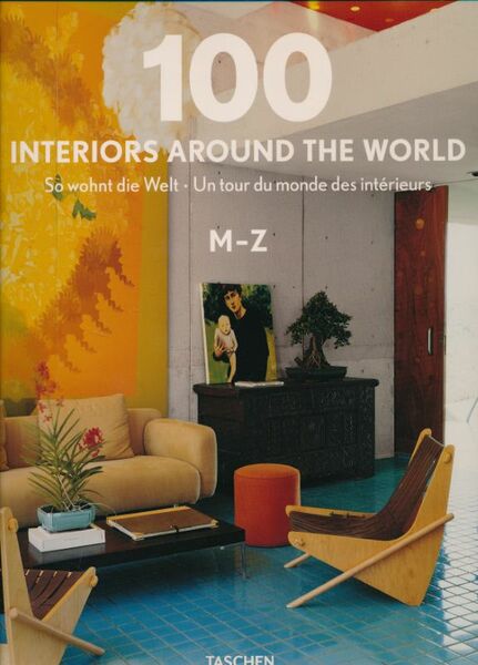 100 interiors around the world. Un otur du monde des …