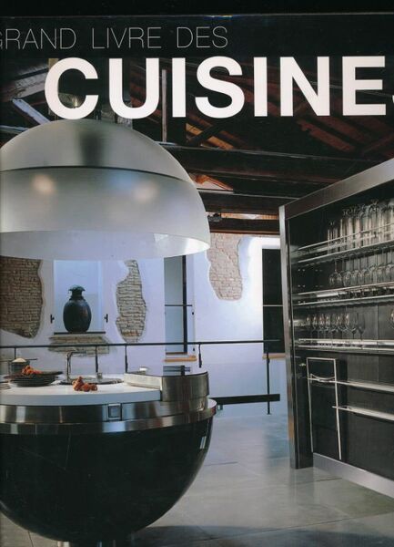 Le grand livre des cuisines