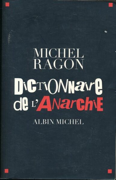 Dictionnaire de l'Anarchie